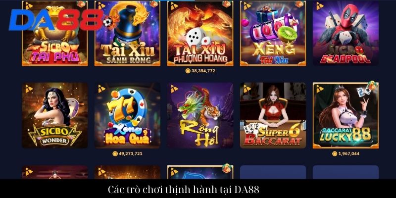 Về Chúng Tôi Nhà Cái DA88 Lượt Truy Cập Hàng Đầu Châu Á 3 Các trò chơi thịnh hành tại DA88