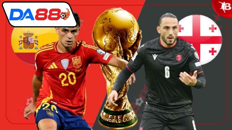 01h45 ngày 12/10: Tây Ban Nha vs Georgia - Cuộc so tài 2 Thông tin lực lượng Tây Ban Nha vs Georgia mới nhất